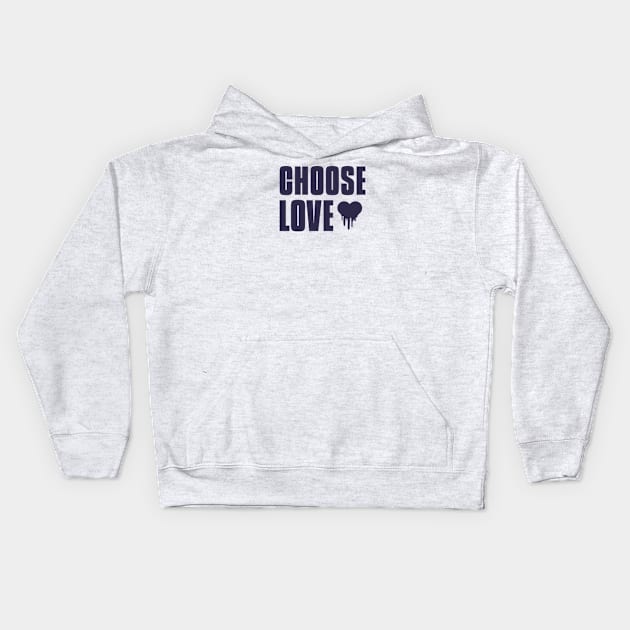 Choose Love Kids Hoodie by Jitesh Kundra